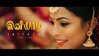 Iniyazh | Niroshan + Jenou | Wedding Highlights | BMC 2018
