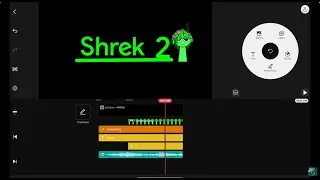 Ремейк логотипа Shrek 2 Kinemaster Speedrun x4,5 Скорость