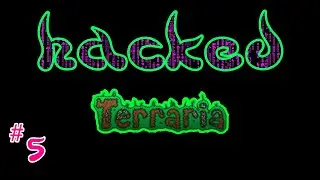 Terraria HACKED Client #5 - We Are Immortal! (to fall damage)