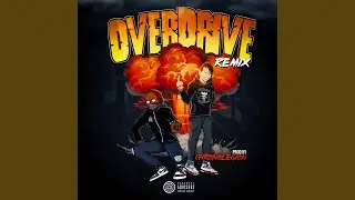 Overdrive (Chronolegion Remix)