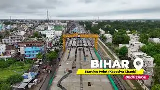 Begusarai 4 Lane Elevated Road Project Update | बेगूसराय में NH31 पर बन रहा 4 लेन एलिवेटेड रोड ब्रिज