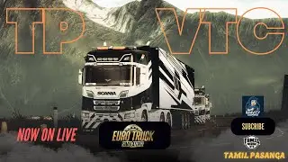 Tamil Pasanga VTC 🚛 | ETS2 Multiplayer Drive | Tamil Gaming
