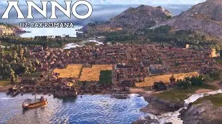 Anno 117 Pax Romana Demo Gameplay - Latium (No Commentary)