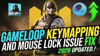 Tac Gameloop Key mapping -  Fix 2026 updated method.!