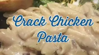 Crack Chicken Pasta