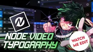 Node Video typography tutorial | move camera like after effect | watch me edit