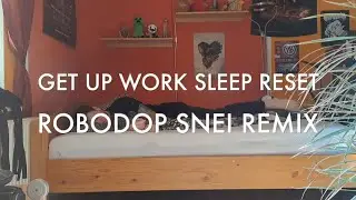 Naomi Sample & the Go Go Ghosts - Get Up Work Sleep Reset (Robodop Snei Remix) - Official Video