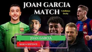 Derby Night Hero | Joan Garcia Saves Barça against his former team