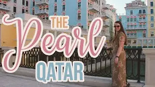 Walking Around the Pearl Qatar (Porto Arabia and Qanat Quartier)