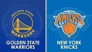 Golden State Warriors vs New York Knicks NBA Live Scoreboard