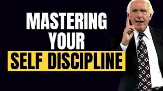 Mastering Self Discipline Jim Rohn Tribute