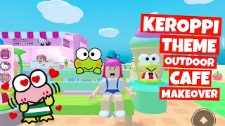 KERROPI THEME OUTDOOR CAFE MAKEOVER - My Hello Kitty Cafe FREE Design Ideas and Tour