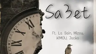 LAMA23i - Sa3et Ft @LaSainOfficiel ​/@Mizou_Officiel / @Kxmou /@jvckoo.213 