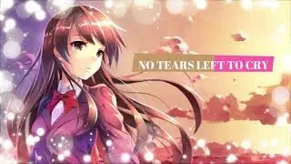 No Tears Left To Cry &hearts; - Ariana Grande - Nightcore - CherryNightcore &hearts;