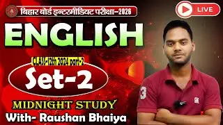 Midnight Study with Raushan Bhaiya Bihar Board 12th English i model paper 2024