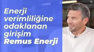 Şirketlerin enerji verimliliğini artıran girişim: Remus Enerji