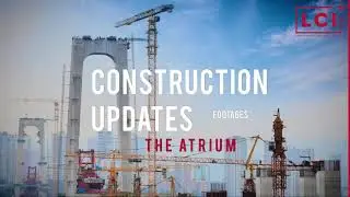 The Atrium Construction Updates