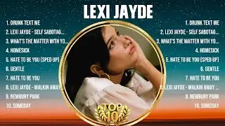 Lexi Jayde The Best Music Of All Time ▶️ Full Album ▶️ Top 10 Hits Collection
