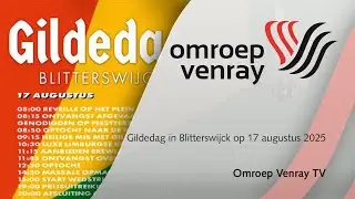 Gildedag 17 augustus 2025 te Blitterswijck