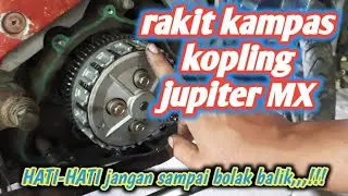 Cara pasang kampas kopling jupiter MX old