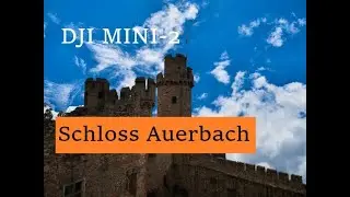 DJI Mini 2 Video Schloss Auerbach. DJI MINI2 Cinematic Footage 4K  Замок Ауэрбах. Полёт DJI 电影片段