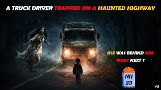 Highway Horror Story  | Real Horror Documentary Hindi 