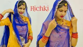 hichki new song dance by Arti Rathore/mhare badila chitare beran aawe hichki dance/Anupriya lakahawt