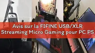 Avis sur la FIFINE USB/XLR Streaming Micro Gaming pour PC PS4 PS5, RGB Cardio&iuml;de Dynamique Microphon