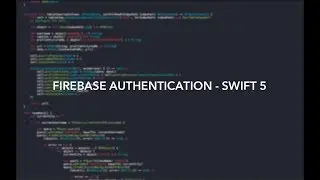 Firebase Authentication - Swift 5