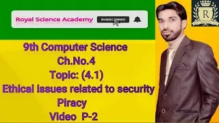 Ethical issues related to security | Piracy | 9th computer new book chapter 4 | P-2