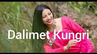 Dalimet Kungri........ Karbi Song....