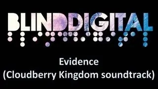 Blind Digital - Evidence (Cloudberry Kingdom soundtrack music)