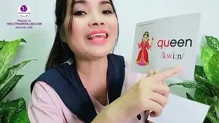 UNIT 6 : Q - QUEEN - C&Ocirc; GI&Aacute;O VIOLET PHAM