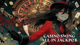 【Casino Swing】All-In Jackpot｜Brass Section - Electro Swing