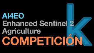Enhanced Sentinel 2 Agriculture Challenge - D&iacute;a 1