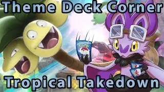 Tropical Takedown -Theme Deck Corner- Pokemon Trading Card Game Online