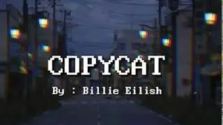 Copycat Billie Eilish Sub. Espa&ntilde;ol y Ingl&eacute;s Versi&oacute;n Masculina-Masculine