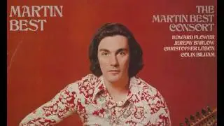 The Martin Best Consort -- Two songs from the album 'The Warwickshire Lad' (as per special request.)