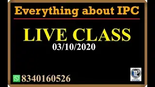 Everything About IPC - LIVE Class 03/10/2020