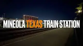 Mineola Texas Train Station July 16, 2025 Camera4 4K 30fps