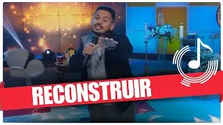 Reconstruir - REDEVIDA EVANGELIZA