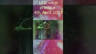 LED Whip practice to Thumbs #Shorts Part  3