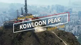 KOWLOON PEAK HIKE TO SUICIDE CLIFF
