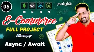 Async await in JavaScript MERN Stack E-Commerce Project in Tamil Part- 5