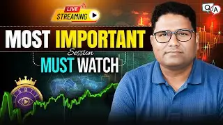 Most Important Session - MUST WATCH  || NK Stock Talk ||  #mostimportant #mustwatch