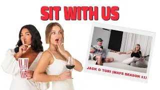 👩&zwj;❤️&zwj;👨💒Sit with: Jack & Tori (MAFS Season 11)| PART 1