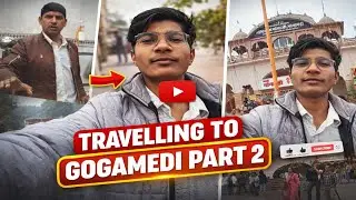 Gogamedi Ji Darshan Part 2 🚩 | Spiritual Vlog | MK Crazy Vlogs