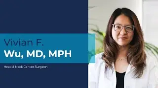 Meet Vivian F. Wu, MD, MPH