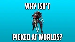 Why isn't Zed picked at Worlds? - League of Legends