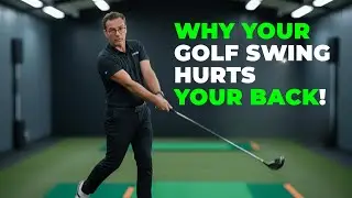 Why Your Golf Swing Hurts Your Back!